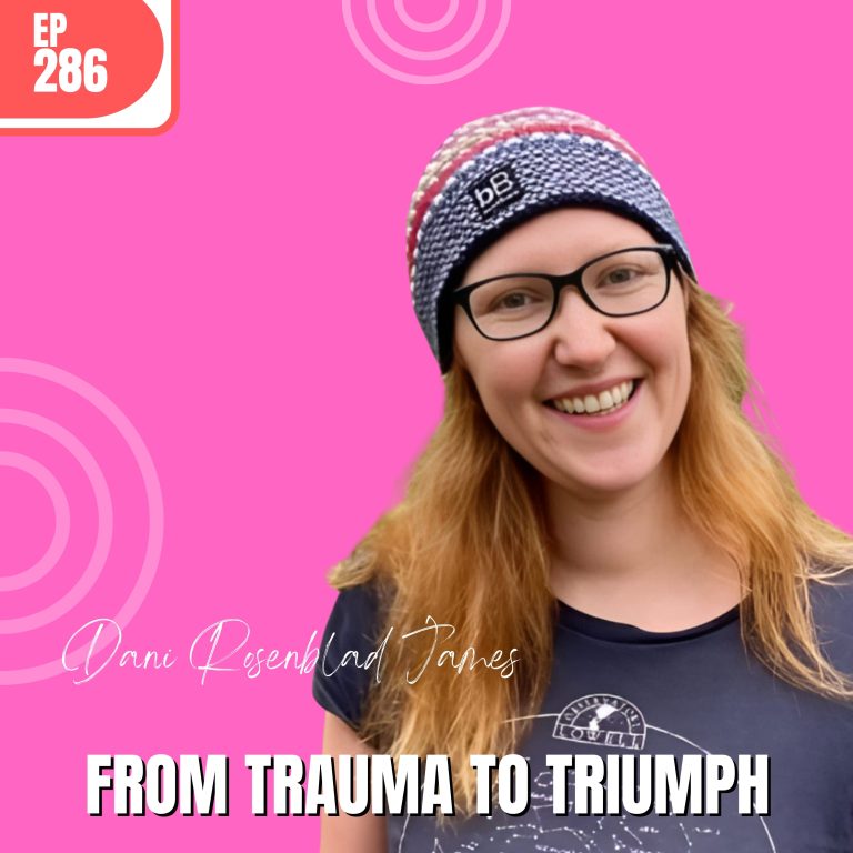 From Trauma to Triumph: Dani’s Journey